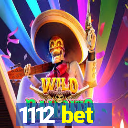 1112 bet